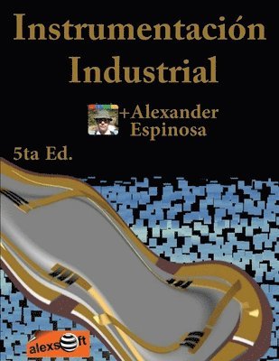 Alexander Espinosa - Instrumentación Industrial, Häftad. Tillgänglighet: Lägg i varukorg