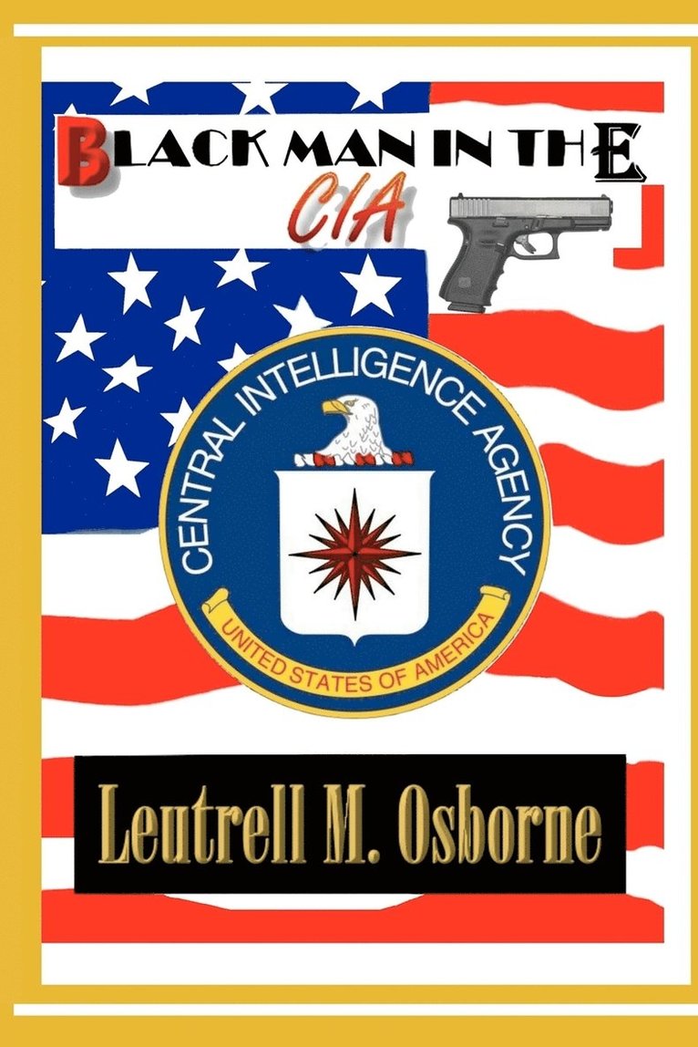 Leutrell M Osborne Sr, Gary Revel - Black Man in the CIA, Häftad