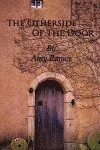 Amy Ramos - The Other Side of the Door, Häftad. Tillgänglighet: Lägg i varukorg