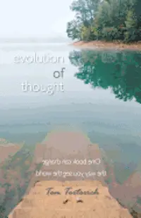 Tom Tortorich - Evolution of Thought, Häftad. Tillgänglighet: Lägg i varukorg