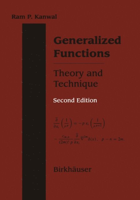 Ram P. Kanwal - Generalized Functions Theory and Technique, E-bok