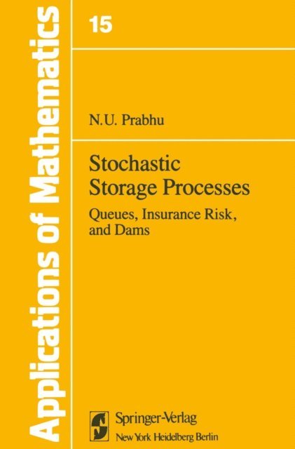 Narahari U. Prabhu - Stochastic Storage Processes, E-bok