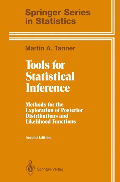 Martin A. Tanner - Tools for Statistical Inference, E-bok