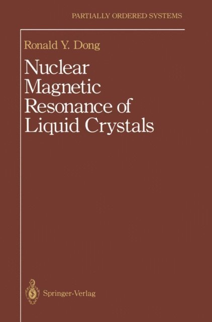 Ronald Y. Dong - Nuclear Magnetic Resonance of Liquid Crystals, E-bok