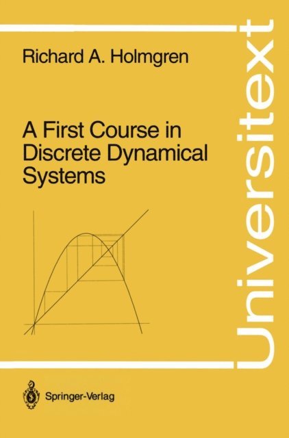 Richard A. Holmgren - First Course in Discrete Dynamical Systems, E-bok. Tillgänglighet: Lägg i varukorg