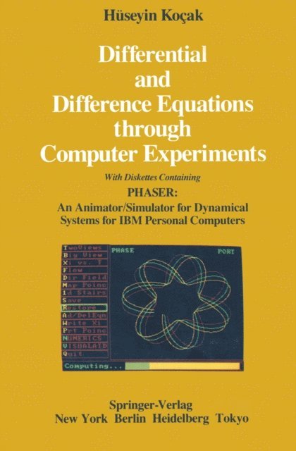 Huseyin Kocak - Differential and Difference Equations through Computer Experiments, E-bok