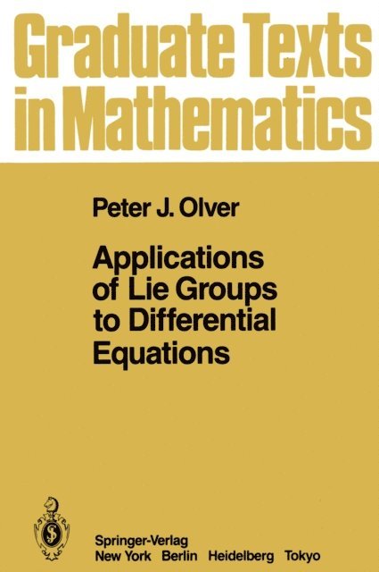 Peter J. Olver - Applications of Lie Groups to Differential Equations, E-bok