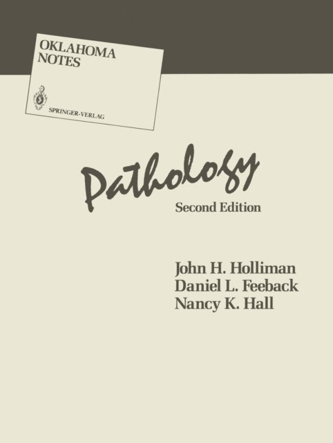 Nancy K. Hall, Daniel L. Feeback, John H. Holliman - Pathology, E-bok