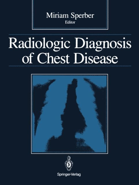Miriam Sperber - Radiologic Diagnosis of Chest Disease, E-bok. Tillgänglighet: Lägg i varukorg