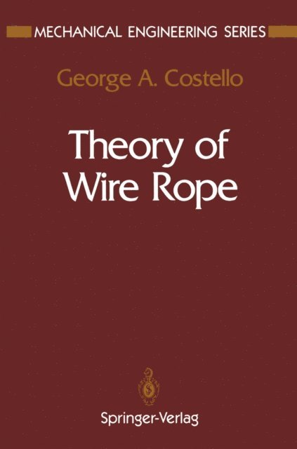 George A. Costello - Theory of Wire Rope, E-bok. Tillgänglighet: Lägg i varukorg