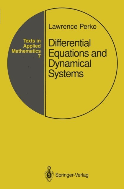 Lawrence Perko - Differential Equations and Dynamical Systems, E-bok