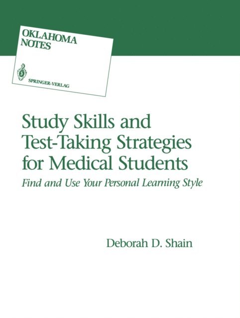 Deborah D. Shain - Study Skills and Test-Taking Strategies for Medical Students, E-bok