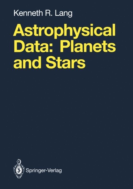 Kenneth R. Lang - Astrophysical Data, E-bok