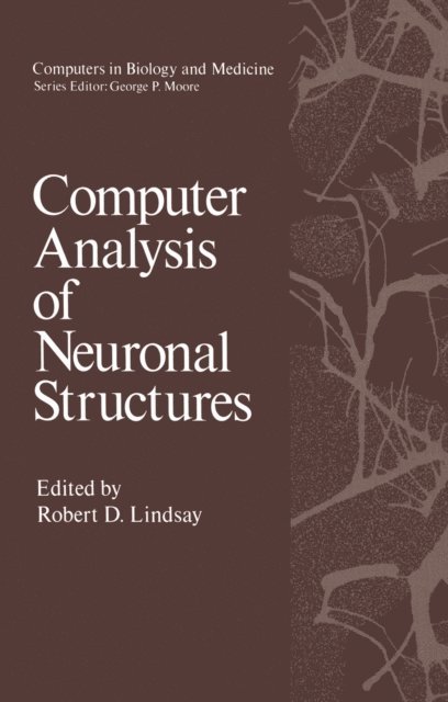 Robert Lindsay - Computer Analysis of Neuronal Structures, E-bok