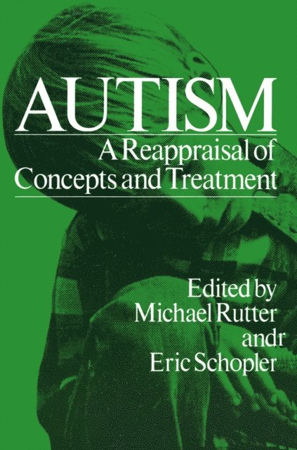 Eric Schopler, Michael Rutter - Autism, E-bok