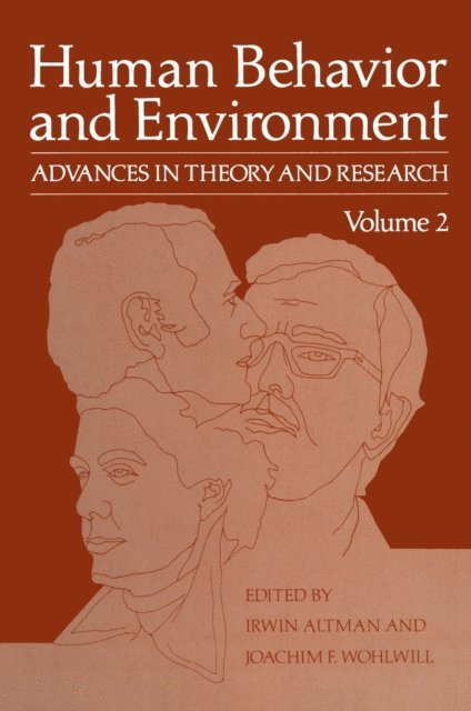 Joachim F. Wohlwill, Irwin Altman - Human Behavior and Environment, E-bok