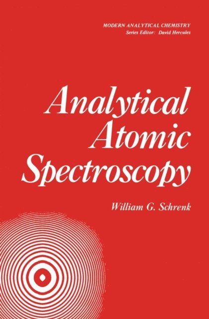 William Schrenk - Analytical Atomic Spectroscopy, E-bok