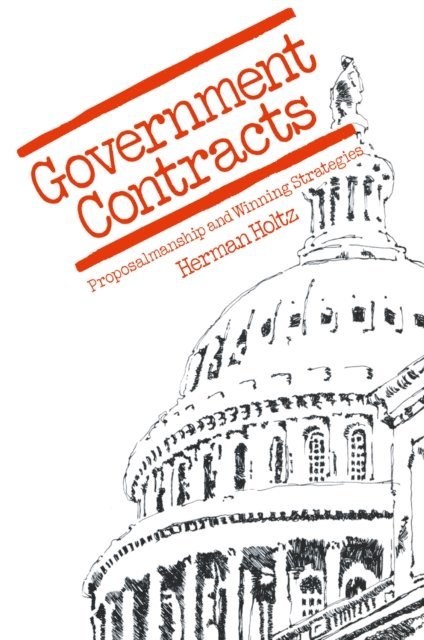 Herman R. Holtz - Government Contracts, E-bok