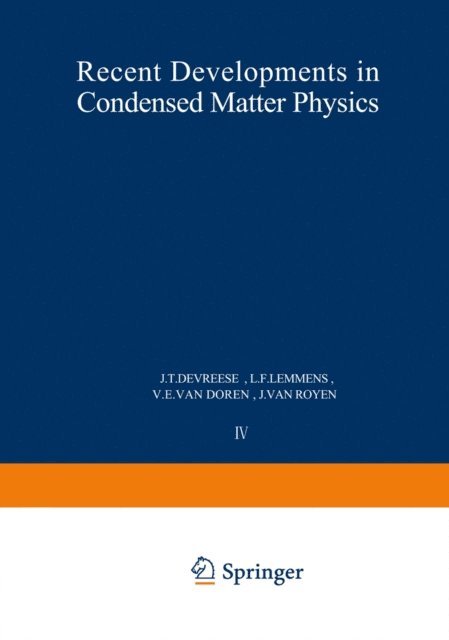 J. T. Devreese - Recent Developments in Condensed Matter Physics, E-bok