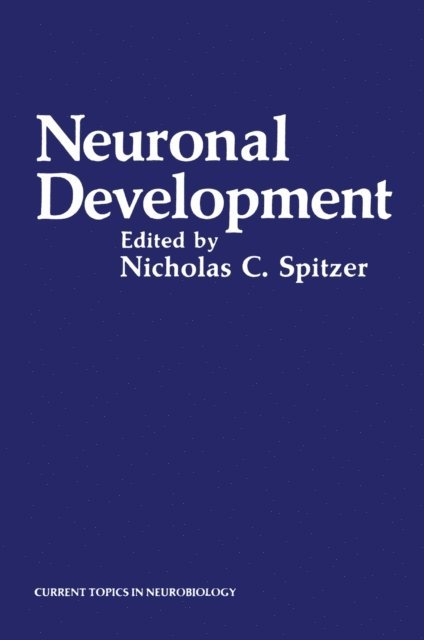 Nicholas C. Spitzer - Neuronal Development, E-bok