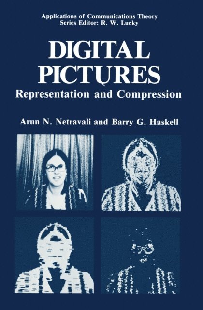 Arun Netravali - Digital Pictures, E-bok