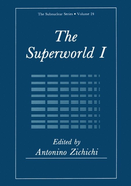 Antonino Zichichi - Superworld I, E-bok