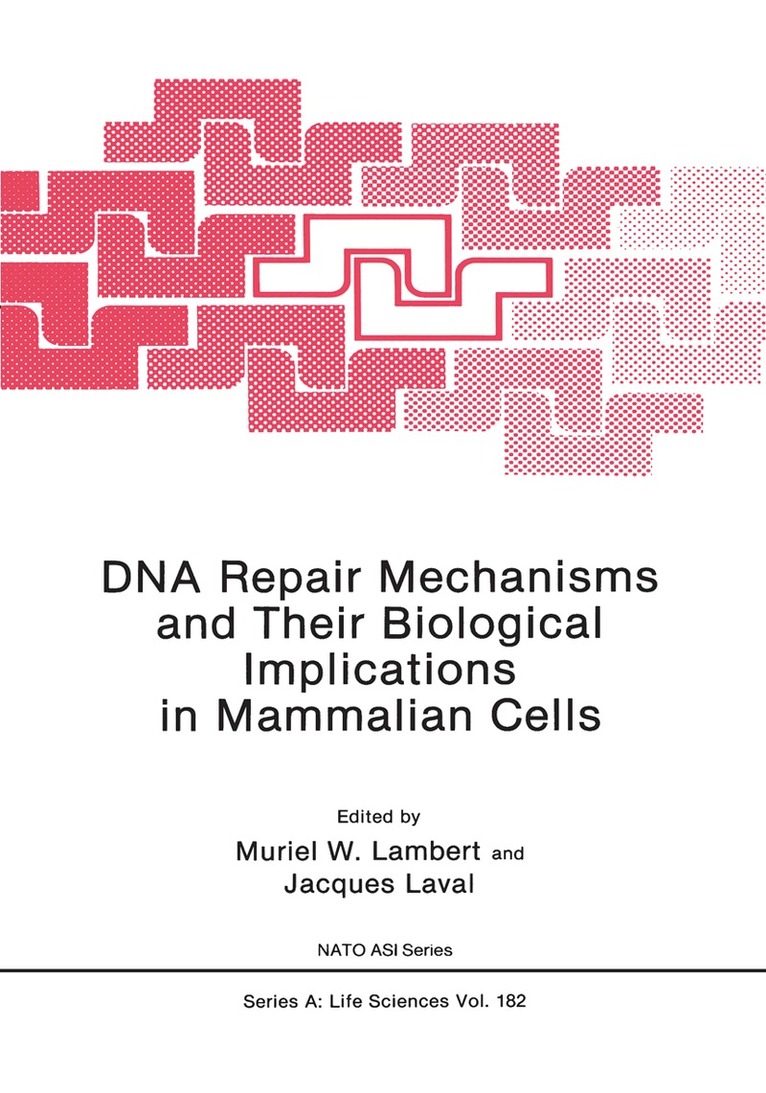 M. Lambert - DNA Repair Mechanisms and Their Biological Implications in Mammalian Cells, Häftad. Tillgänglighet: Lägg i varukorg