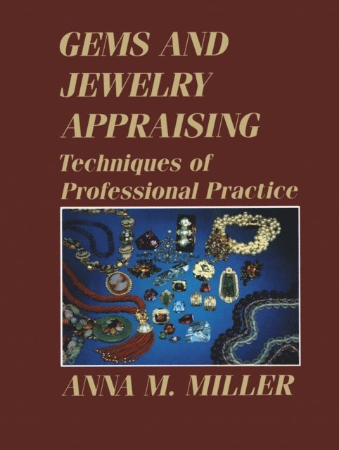 Anna M. Miller - Gems and Jewelry Appraising, E-bok