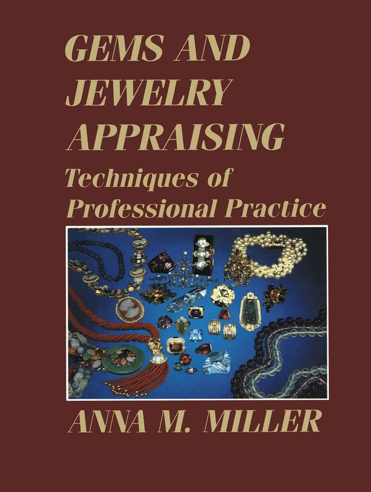 Anna M. Miller - Gems and Jewelry Appraising, Häftad