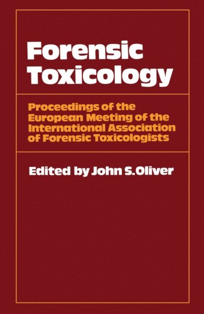 John S. Oliver - Forensic Toxicology, E-bok. Tillgänglighet: Lägg i varukorg
