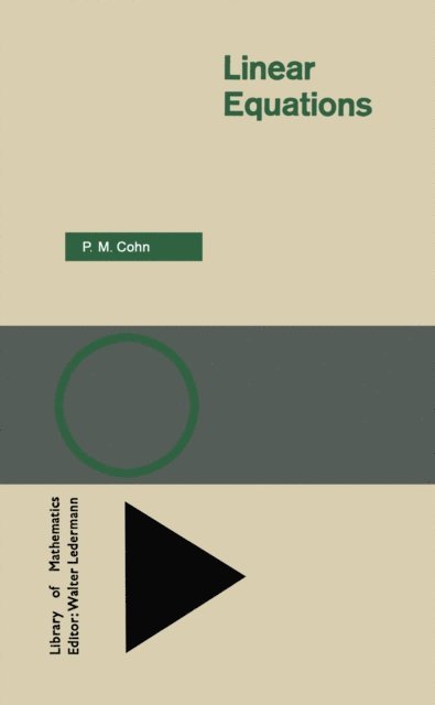 P. M. Cohn - Linear Equations, E-bok