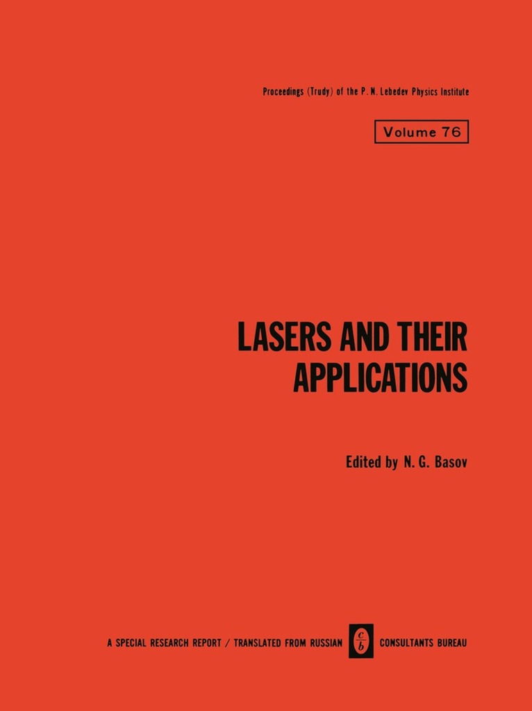 N. G. Basov - Lasers and Their Applications / Lazery I Ikh Primenenie / Лазеры И Их Применение, Häftad