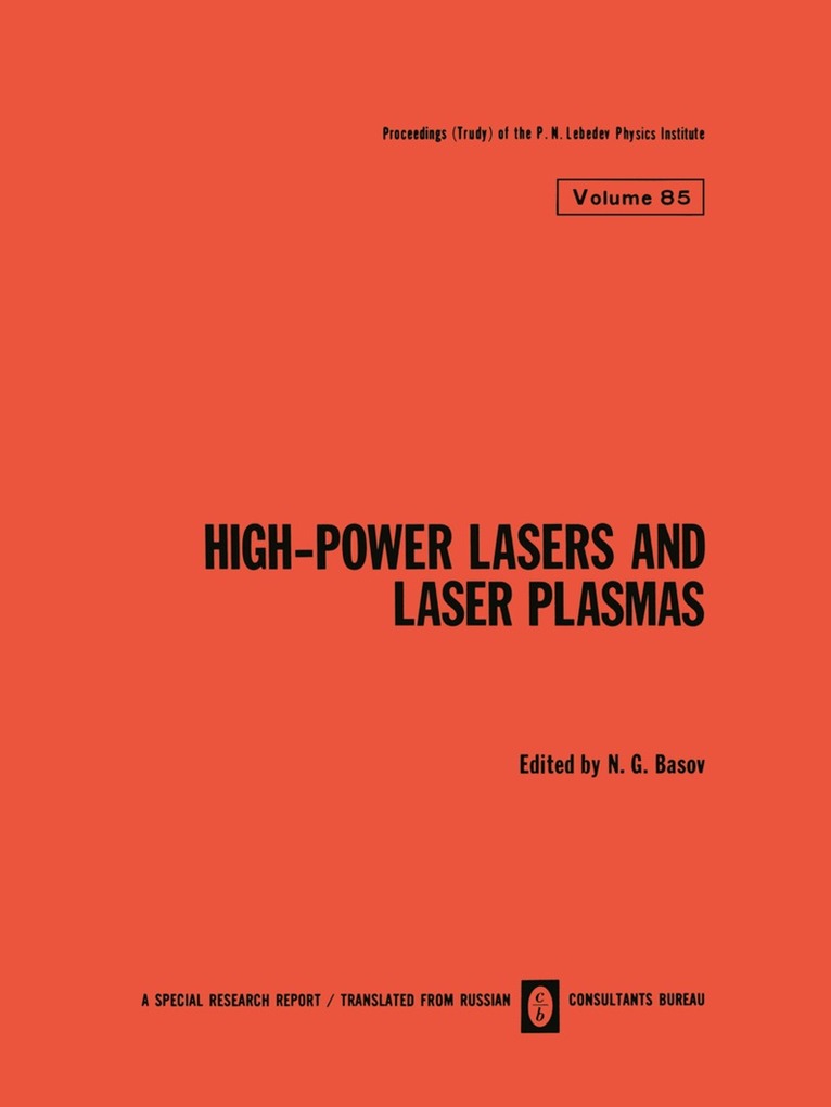 N. G. Basov - High-Power Lasers and Laser Plasmas / Moshchnye Lazery I Lazernaya Plazma / Мощные Лазеры И Лазерная Плазма, Häftad