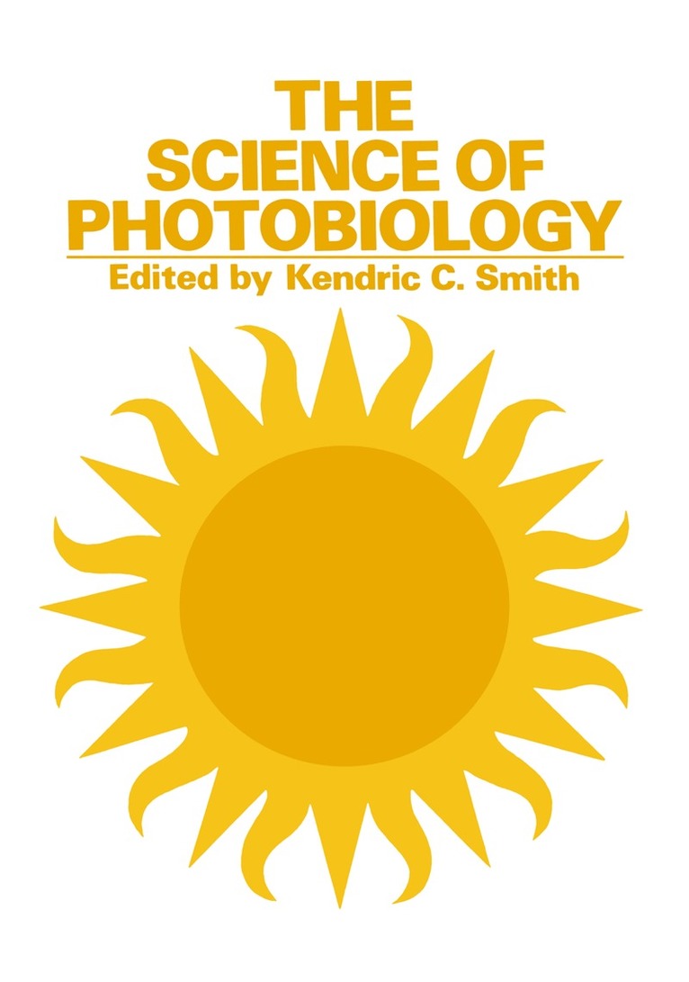 K. C. Smith - Science of Photobiology, Häftad