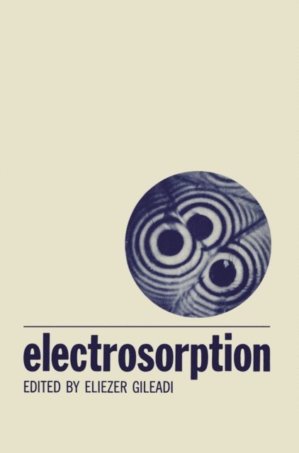 Eliezer Gileadi - Electrosorption, E-bok