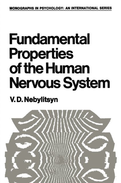 V. Nebylitsyn - Fundamental Properties of the Human Nervous System, E-bok