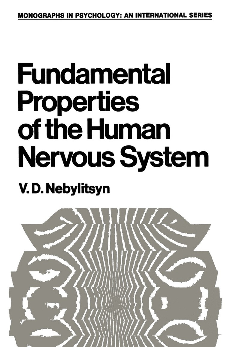 V. Nebylitsyn - Fundamental Properties of the Human Nervous System, Häftad