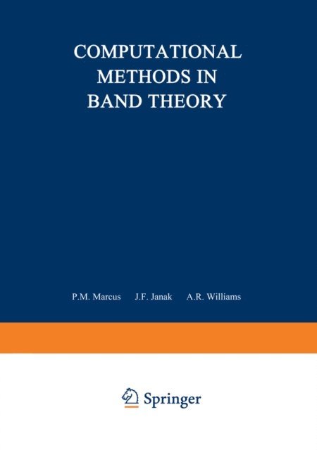 Paul M. Marcus - Computational Methods in Band Theory, E-bok