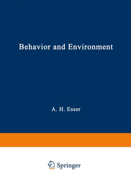 A. Esser - Behavior and Environment, E-bok