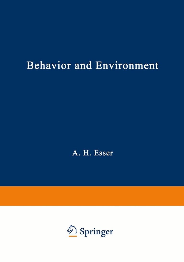 A. Esser - Behavior and Environment, Häftad