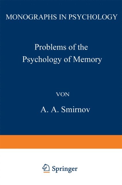 A. Smirnov - Problems of the Psychology of Memory, E-bok