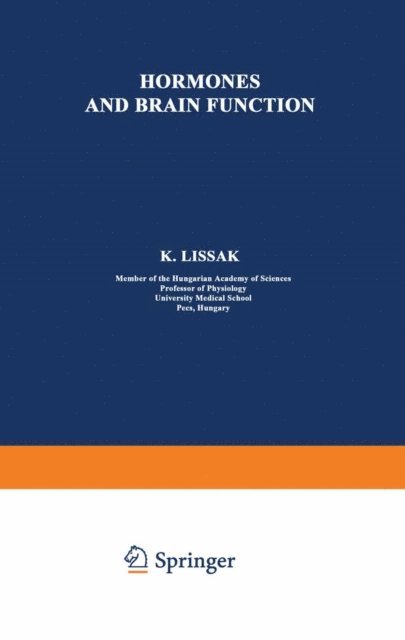 K. Lissak - Hormones and Brain Function, E-bok