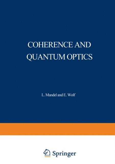 L. Mandel - Coherence and Quantum Optics, E-bok