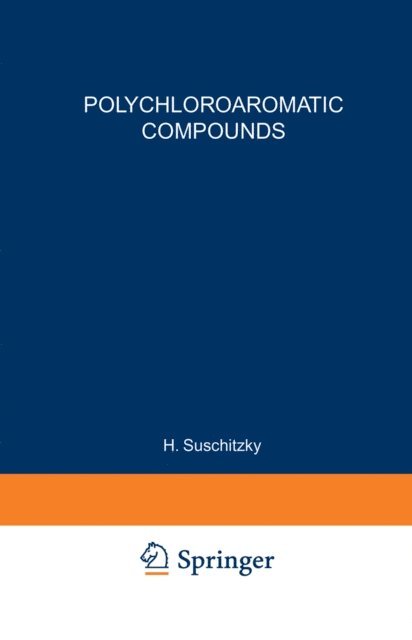 H. Suschitzky - Polychloroaromatic Compounds, E-bok