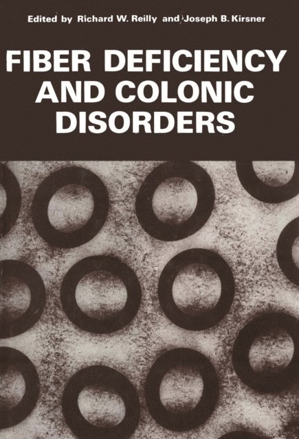 Richard Reilly - Fiber Deficiency and Colonic Disorders, E-bok