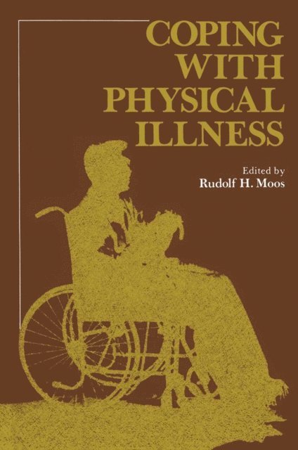 Rudolf Moos - Coping with Physical Illness, E-bok
