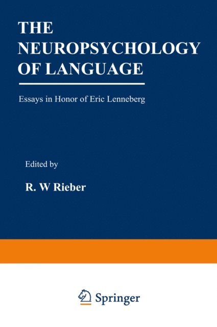 Robert Rieber - Neuropsychology of Language, E-bok
