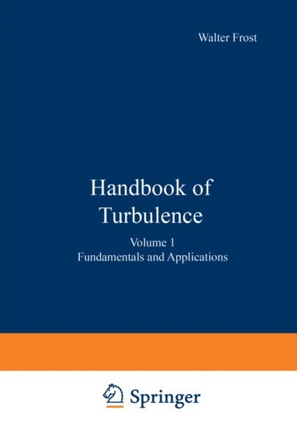 Walter Frost - Handbook of Turbulence, E-bok