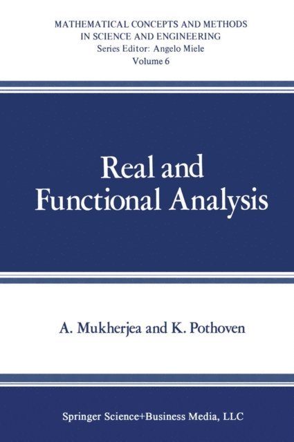 K. Pothoven, A. Mukherjea - Real and Functional Analysis, E-bok