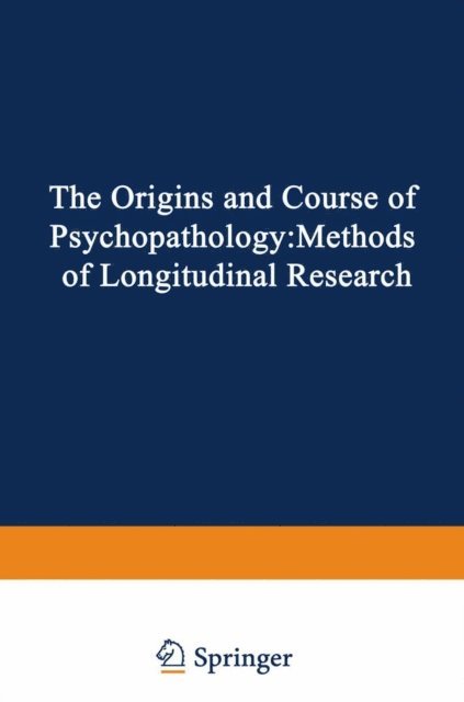 John Strauss - Origins and Course of Psychopathology, E-bok
